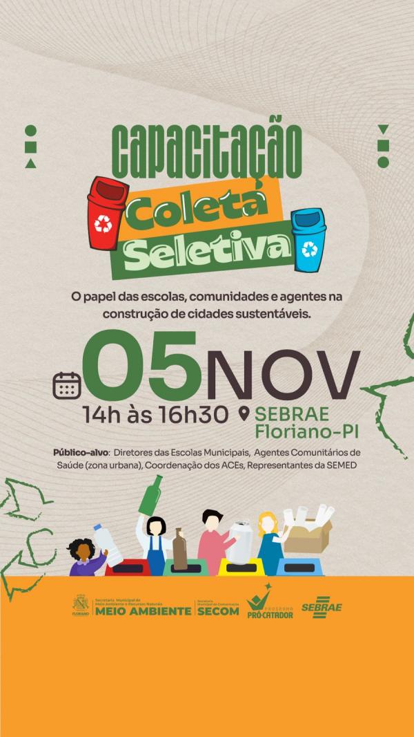 Floriano realiza capacitação sobre Coleta Seletiva com foco na sustentabilidade e conscientização