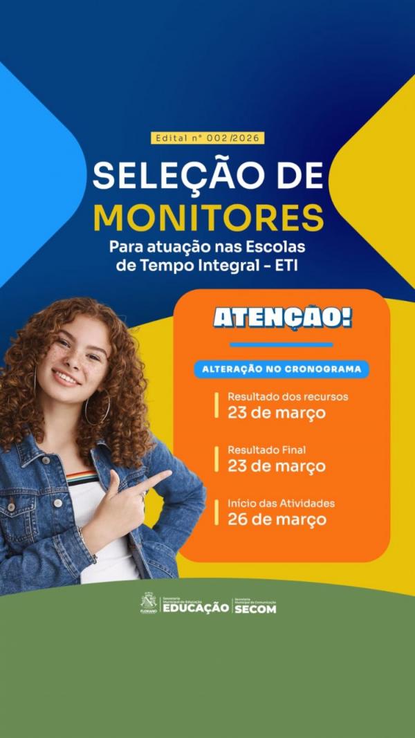 Prefeitura de Floriano altera cronograma de seleção para monitores das escolas de tempo integral