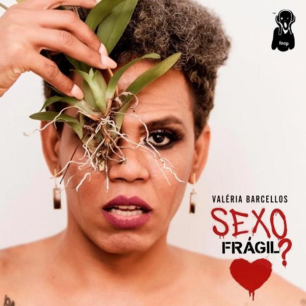 Valéria Barcellos lança single "Sexo frágil?"