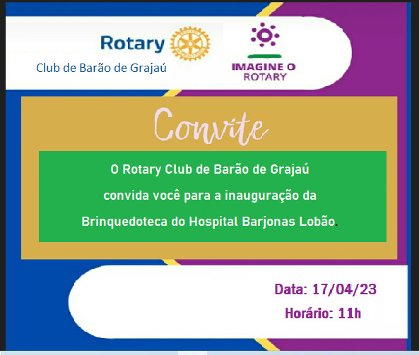 Rotary Club de Barão de Grajaú convida população para inauguração da brinquedoteca