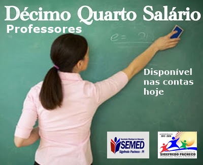 Prefeitura de Sigefredo Pacheco paga décimo quarto salário para professores
