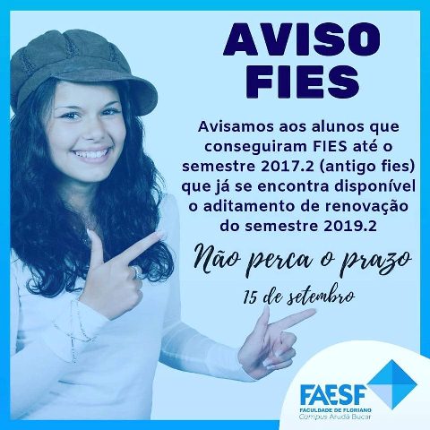 Prazo para renovação de contratos do Fies segue até 15 de setembro, comunica FAESF