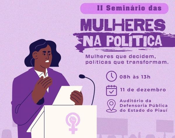 II Seminário das Mulheres na Política encerra programação dos 21 Dias de Ativismo