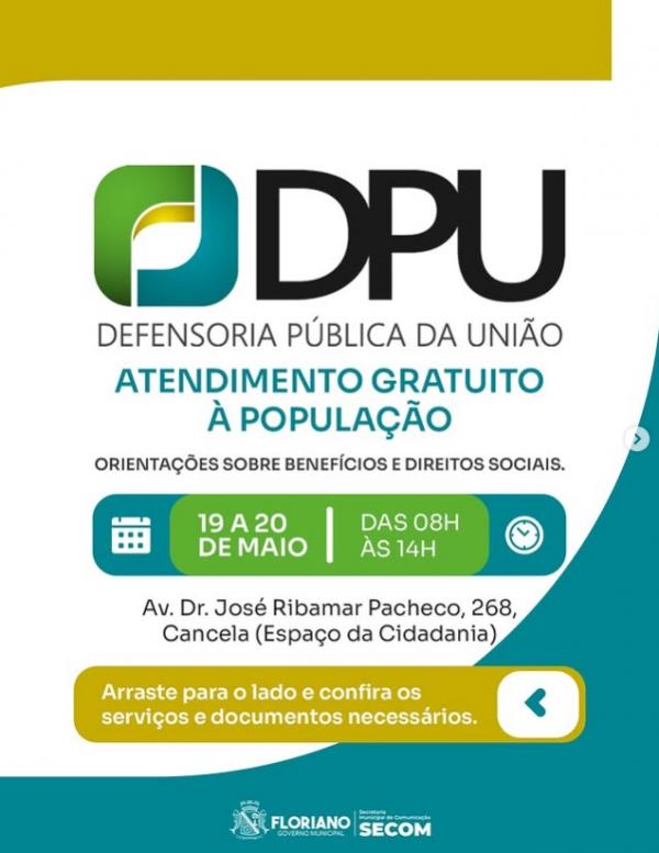 Defensoria Pública da União realiza atendimento gratuito em Floriano nos dias 19 e 20 de maio