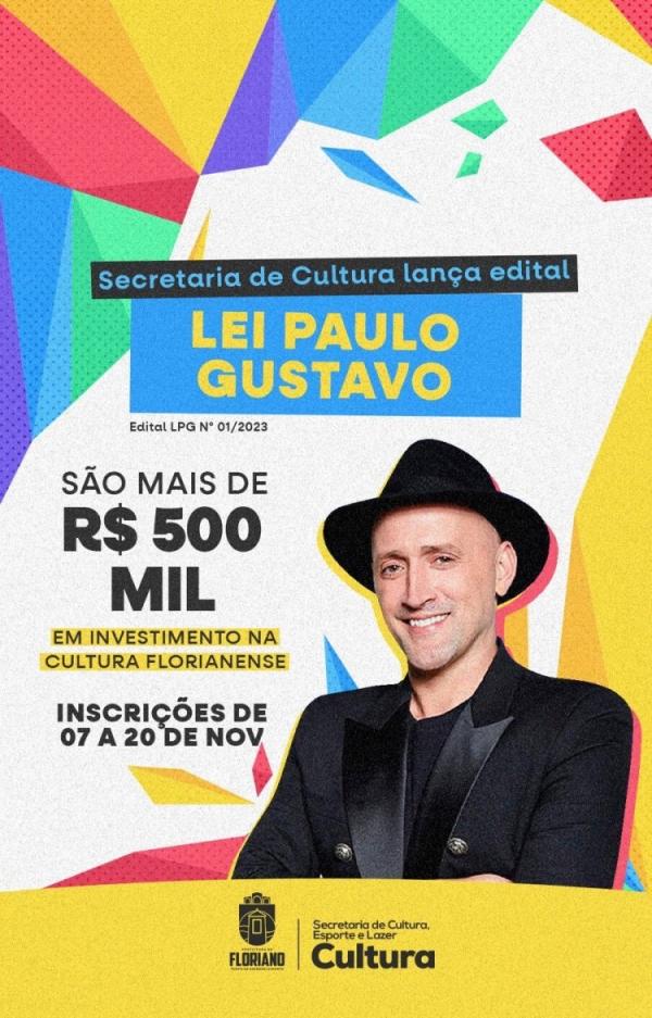 Cultura lança edital da Lei Paulo Gustavo em Floriano
