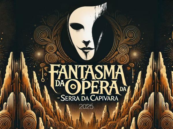 Programação do espetáculo "O Fantasma da Ópera" tem início nesta quinta (24) na Serra da Capivara