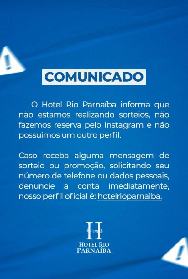 Hotel Rio Parna&iacute;ba emite comunicado sobre fake news(Imagem:Divulga&ccedil;&atilde;o)