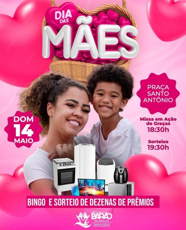Dia das Mães em Barão de Grajaú terá celebração especial, sorteio de brindes e bingo de prêmios