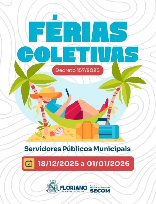 Prefeitura de Floriano decreta férias coletivas para servidores municipais
