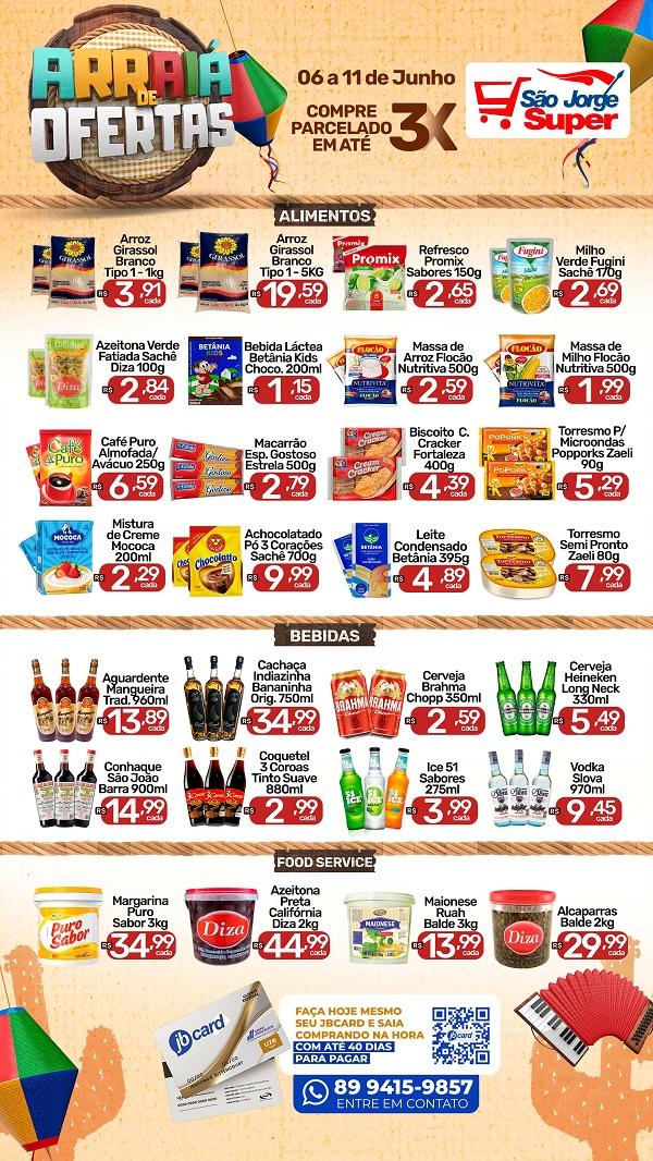 S&atilde;o Jorge Super, um arrai&aacute; de Ofertas! (Imagem:Divulga&ccedil;&atilde;o)
