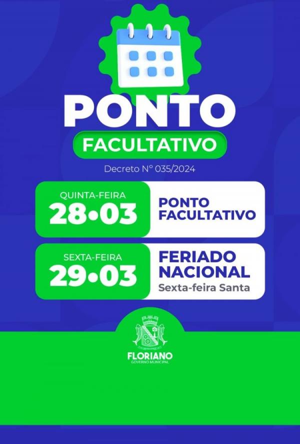 Prefeitura de Floriano decreta ponto facultativo para a quinta-feira santa