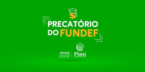 Segunda parcela do Fundef começa a ser paga nesta terça-feira (25) a partir do meio-dia no Piauí