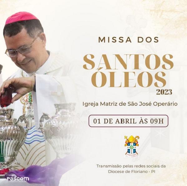 Diocese de Floriano se prepara para celebrar a Missa dos Santos Óleos na Semana Santa