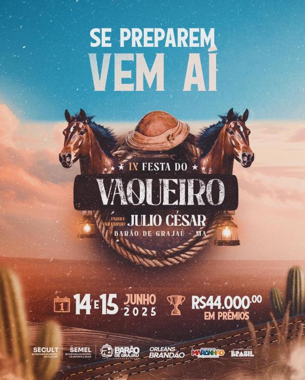 Bar&atilde;o de Graja&uacute; se prepara para a IX Festa do Vaqueiro com R$ 44 mil em pr&ecirc;mios.(Imagem:Divulga&ccedil;&atilde;o)