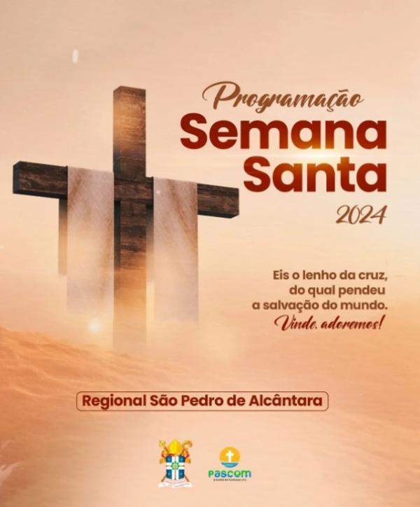 Paróquias do Regional São Pedro de Alcântara anunciam programação para a Semana Santa