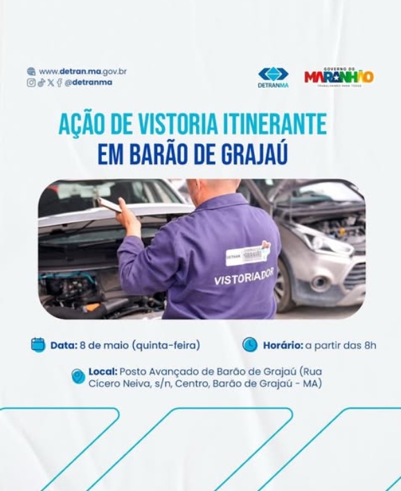 Detran-MA realiza ação de vistoria itinerante em Barão de Grajaú nesta quinta-feira (8)