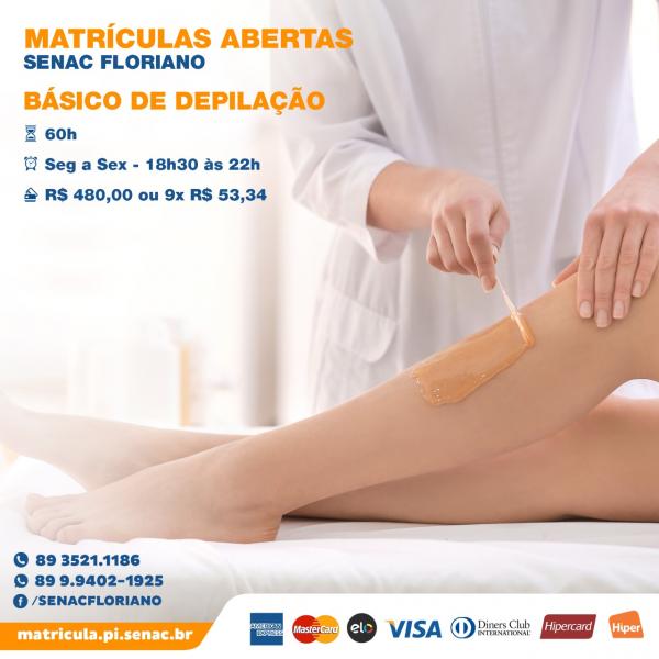 Senac de Floriano está com matrículas abertas para curso básico de depilação