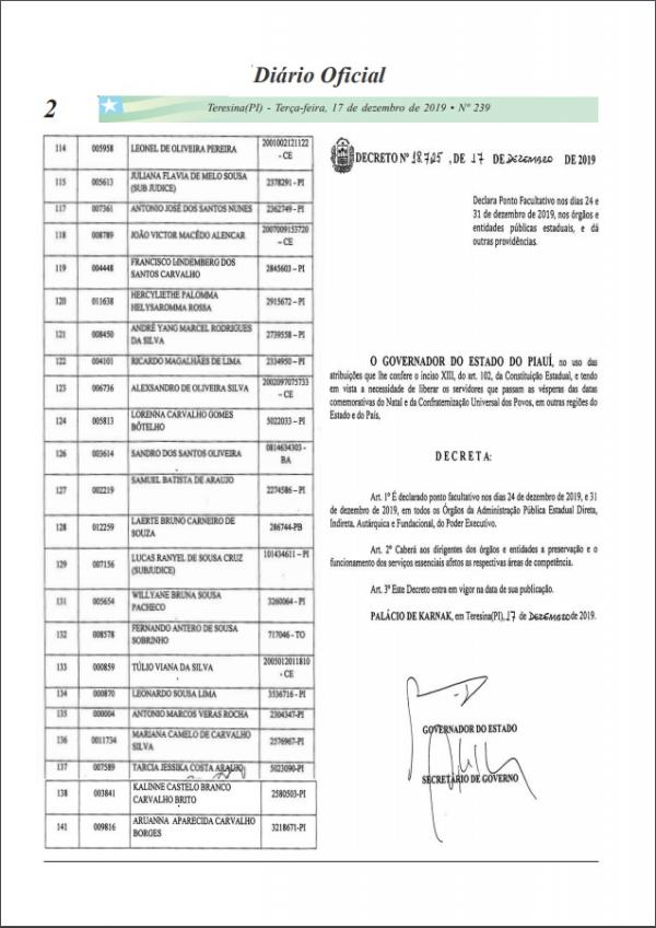 Foi publicado, nessa ter&ccedil;a-feira (17), o decreto do Governo do Estado de n&uacute;mero 18.725, de 17 de dezembro de 2019, que determina [?](Imagem:Divulga&ccedil;&atilde;o)