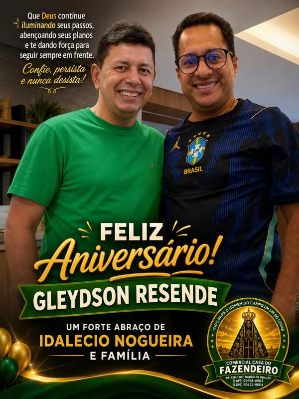  Idal&eacute;cio Nogueira parabeniza Gleydson Resende pelo anivers&aacute;rio.(Imagem:Divulga&ccedil;&atilde;o)