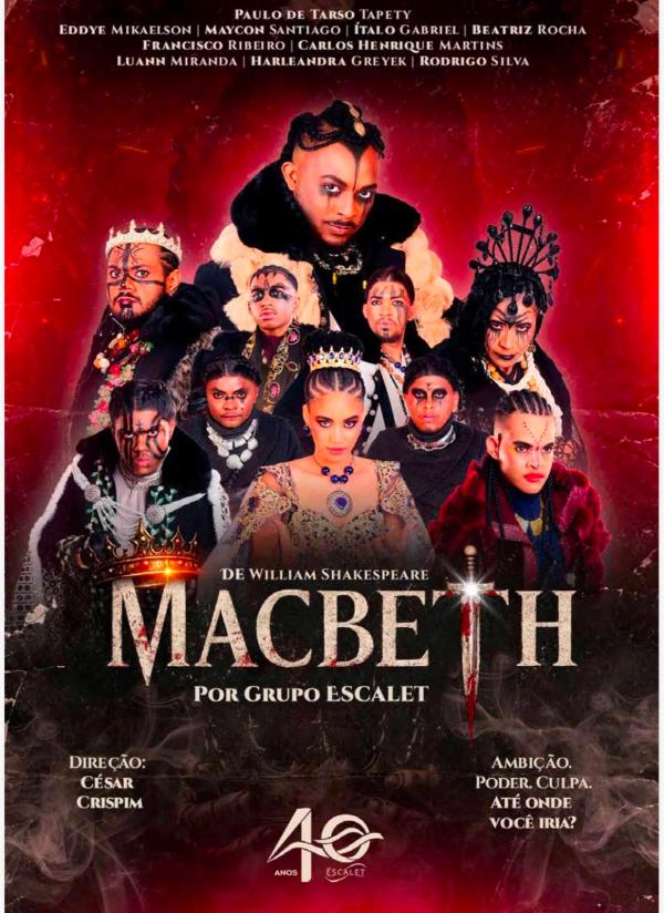 Clássico "Macbeth" estreia nesta semana com artistas do Grupo ESCALET