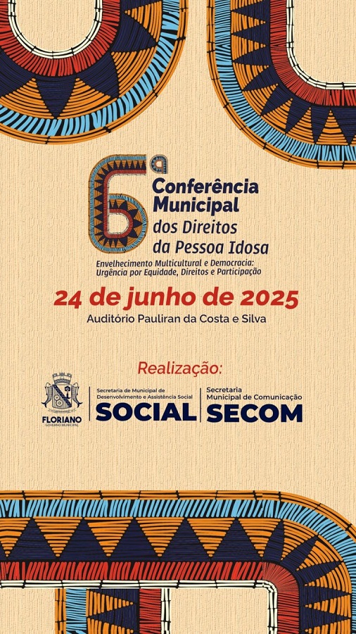 Floriano sediará a 6ª Conferência Municipal dos Direitos da Pessoa Idosa