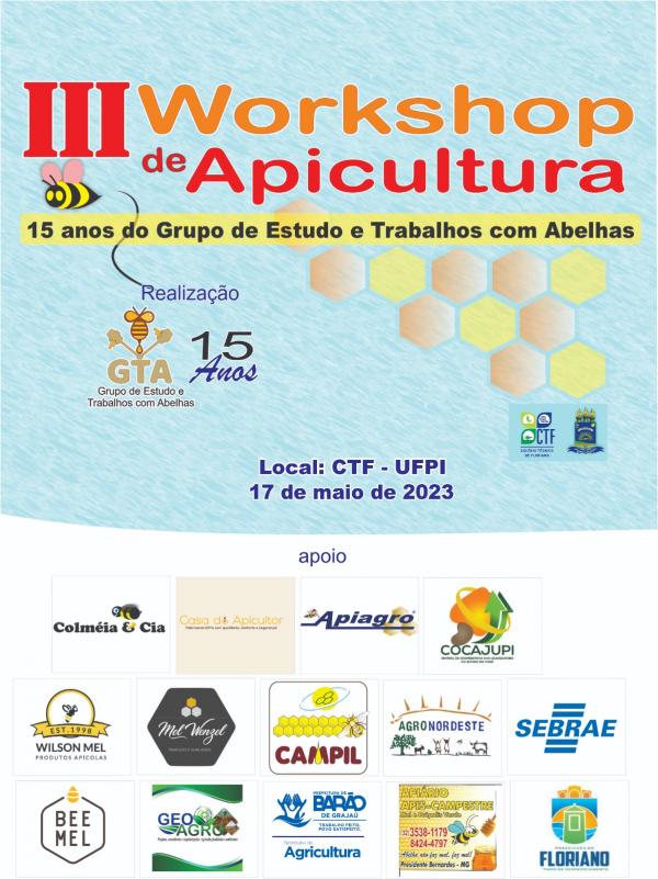 Grupo de Estudo e Trabalhos com Abelhas promove o III Workshop de Apicultura em Floriano