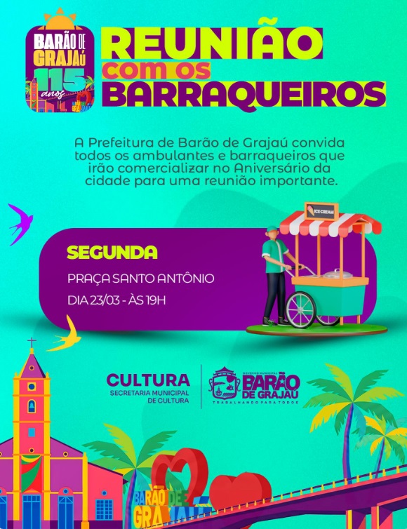 Prefeitura convoca ambulantes para reunião sobre os 115 anos de Barão de Grajaú
