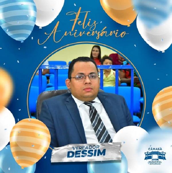 Câmara de Floriano parabeniza o vereador Dessim Almeida pela passagem de seu aniversário