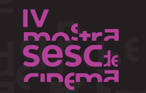 Panorama Estadual da IV Mostra Sesc de Cinema começa dia 01/12