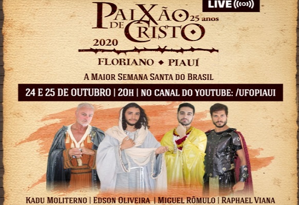 Com artistas nacionais, Paixão de Cristo de Floriano 2020 será sem plateia e pela internet