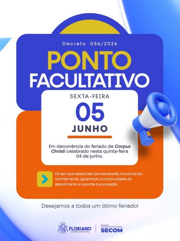 Prefeitura de Floriano decreta ponto facultativo nesta sexta (05) após feriado de Corpus Christi