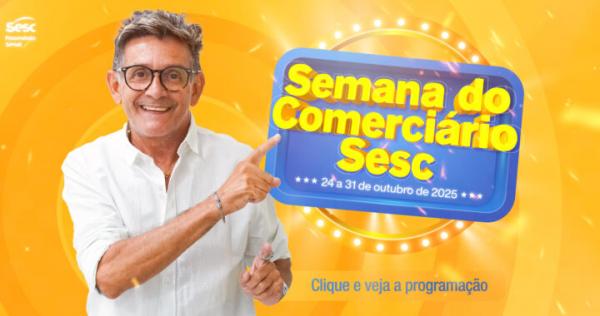 Semana do Comerciário 2025: descontos e diversão em várias cidades do Piauí