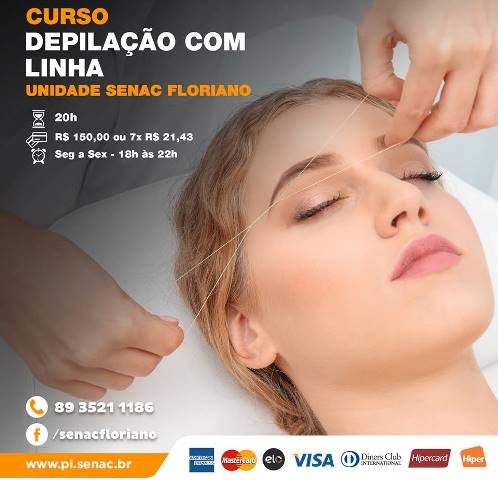 Senac de Floriano abre inscrições para curso de Depilação com Linha
