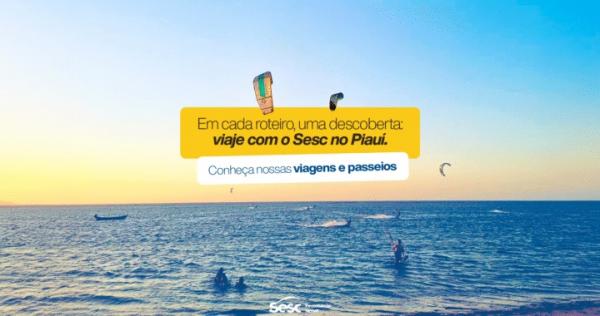 Conheça as viagens e passeios do Sesc no Piauí
