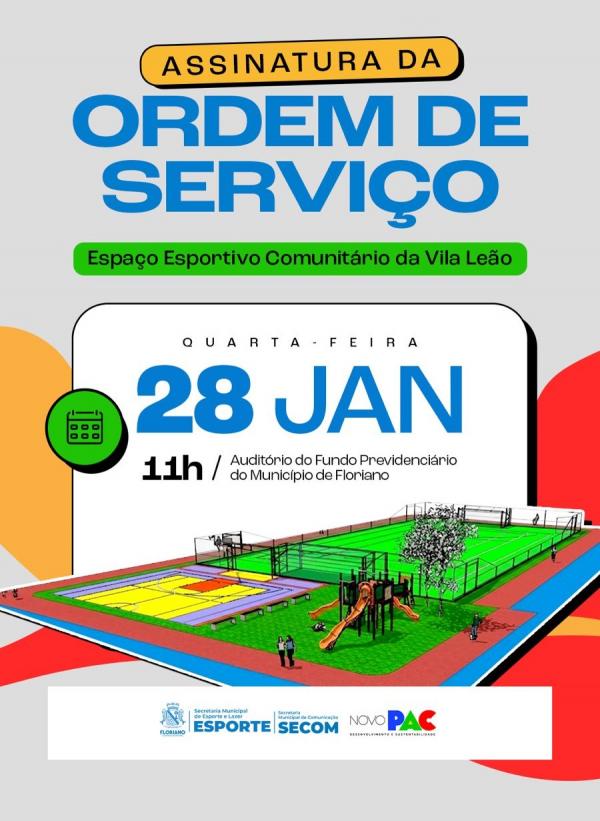 Prefeitura de Floriano assinará Ordem de Serviço do Espaço Esportivo Comunitário da Vila Leão
