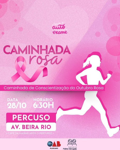 Comissão da Mulher Advogada e OAB Floriano promoverão a Caminhada Rosa no próximo sábado (28)