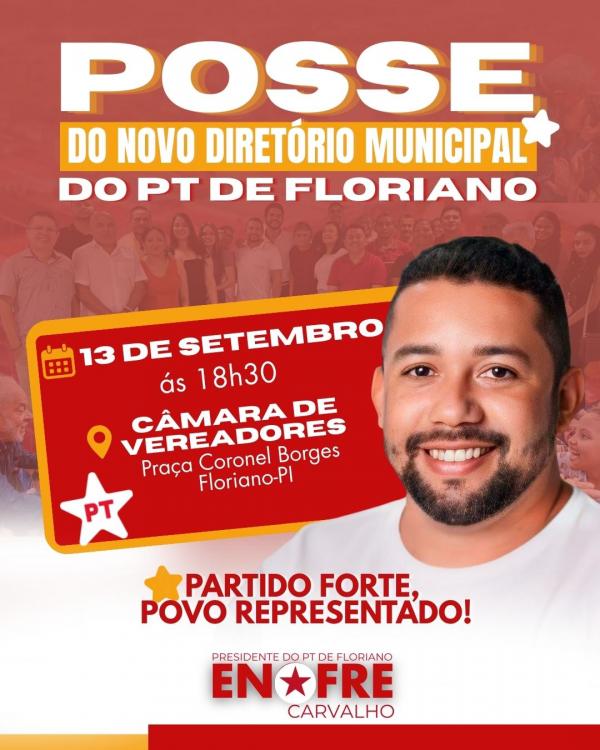 Enofre Carvalho convida para posse do novo diretório municipal do PT em Floriano