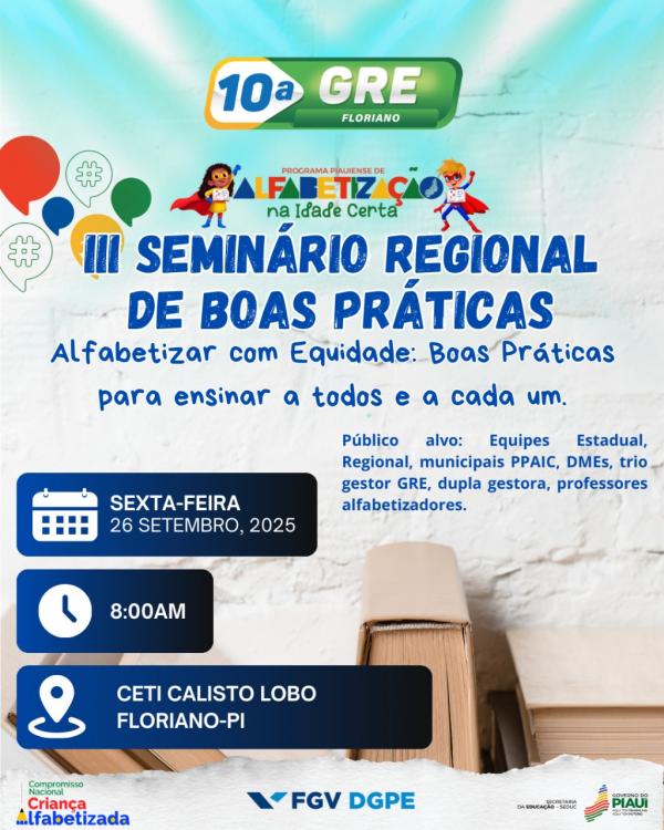 Floriano sediará III Seminário Regional de Boas Práticas do Programa de Alfabetização na Idade Certa