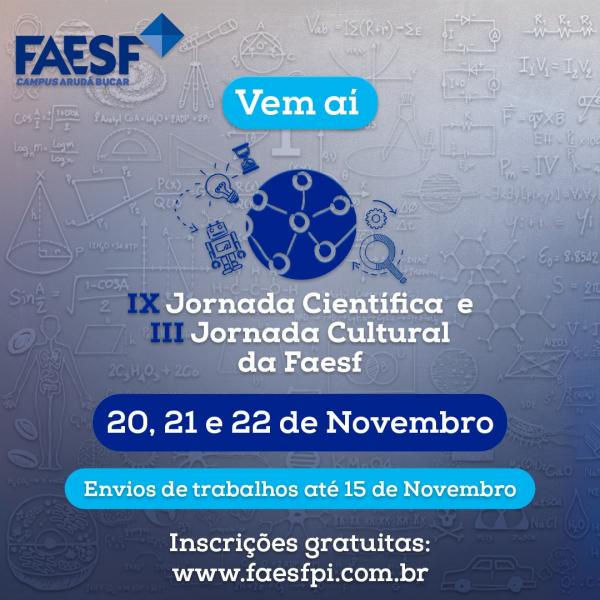 FAESF realiza IX Jornada Científica e III Jornada Cultural