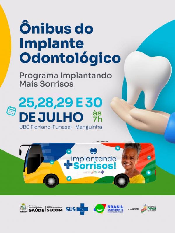 Floriano recebe Ônibus do Implante Odontológico com atendimento gratuito à população