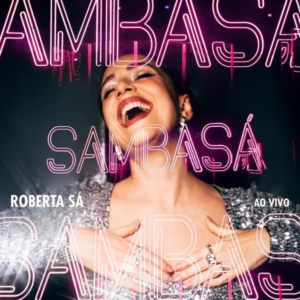 Roberta Sá lança álbum ao vivo com gravação de show de samba