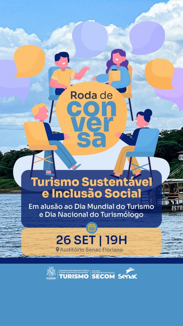 Floriano promove roda de conversa em alus&atilde;o ao Dia Mundial do Turismo.(Imagem:Secom)