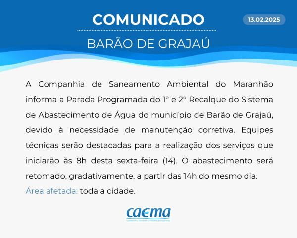 CAEMA realiza interrupção temporária no abastecimento de água em Barão de Grajaú para manutenção