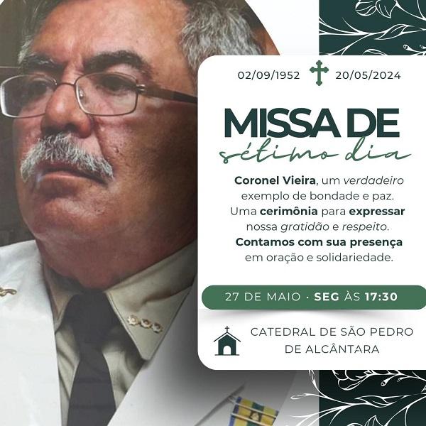 Missa de sétimo dia em memória do Coronel Vieira será nesta segunda-feira (27)