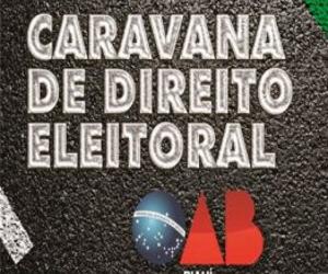 Caravana de Direito Eleitoral da OAB visitará Subseção de Floriano