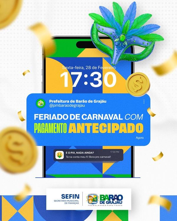 Prefeitura de Barão de Grajaú antecipa pagamento aos servidores para o Carnaval