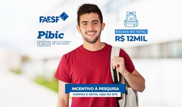 FAESF abre inscrições para Programa de Bolsas de Iniciação Científica