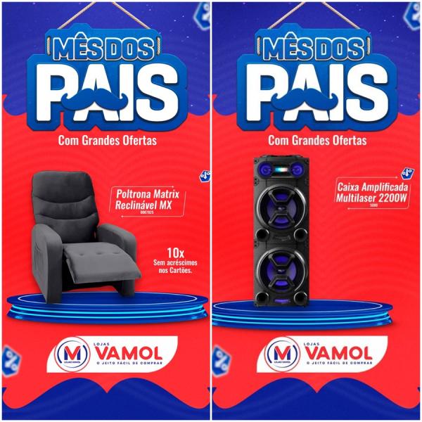 Loja Vamol em Floriano oferece promo&ccedil;&otilde;es para o Dia dos Pais e al&iacute;vio no calor do 