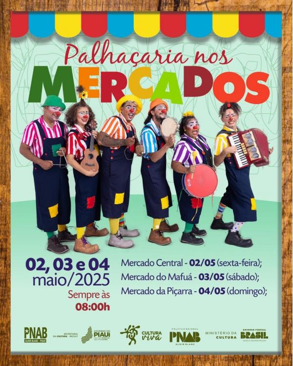  Palha&ccedil;aria nos Mercados leva arte e cultura aos espa&ccedil;os p&uacute;blicos de Teresina.(Imagem:Divulga&ccedil;&atilde;o)