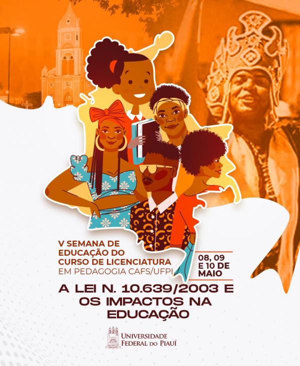 V Semana de Educa&ccedil;&atilde;o do Curso de Pedagogia do CAFS/UFPI(Imagem:Divulga&ccedil;&atilde;o)